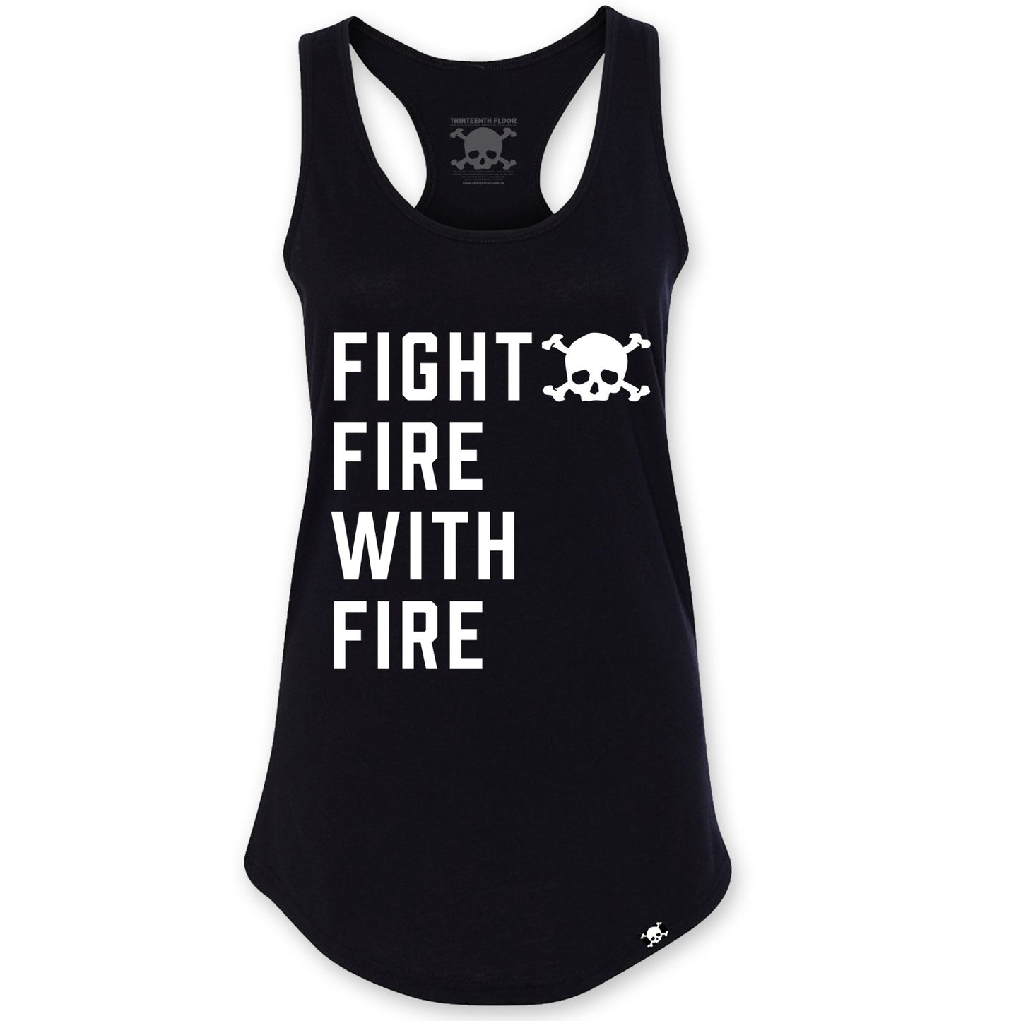 Fight Fire With Fire Racerback Tank Top - Black - Thirteenth Floor