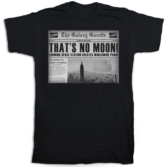 That's No Moon! T-shirt (PRE-ORDER)